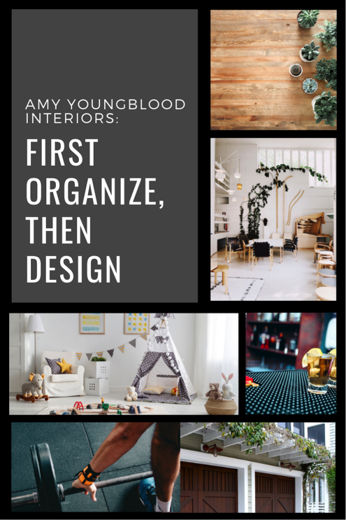 First Organize, Then Design